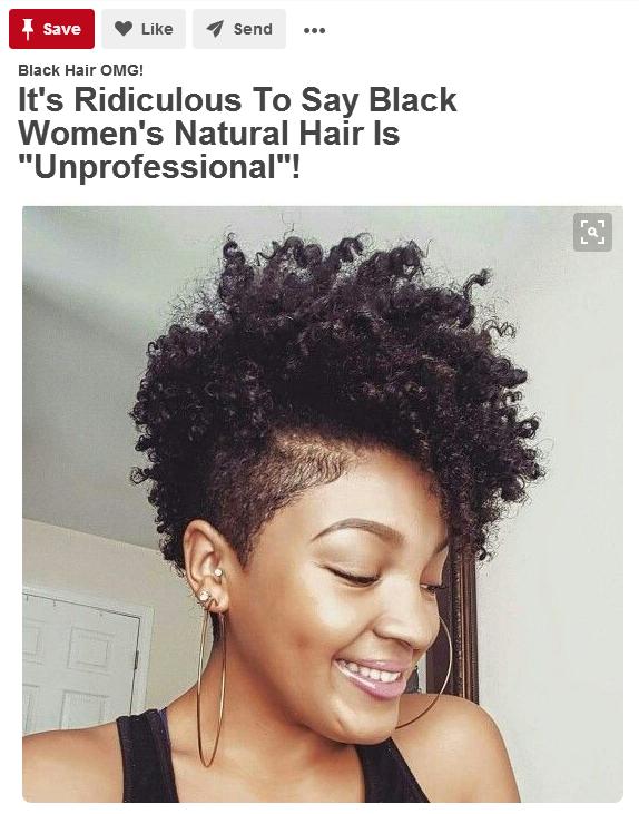 Pinterest Pin titled "It's Ridiculous To Say Black Women's Natural Hair Is "Unprofessional"!