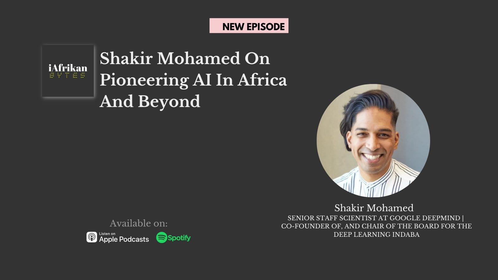 Shakir Mohamed on Pioneering AI in Africa and Beyond