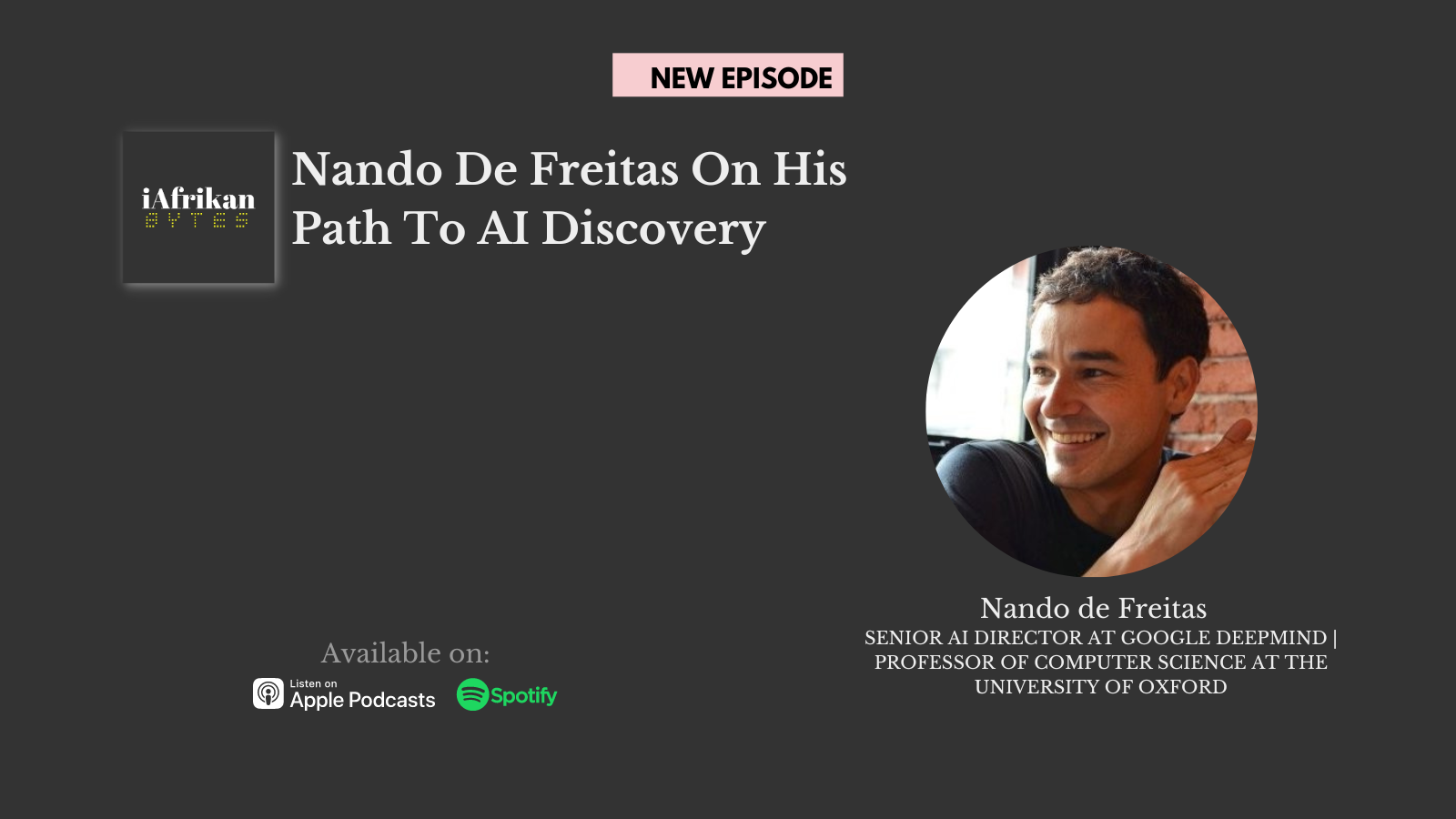 Nando De Freitas on his Path to AI Discovery